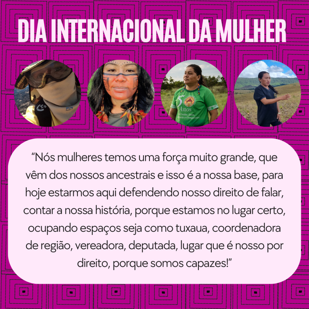 CONHEÇA AS MULHERES INDÍGENAS DE RORAIMA QUE PROTAGONIZAM SUAS HISTÓRIAS E ESTÃO NA LINHA DE FRENTE PELA PROTEÇÃO DO TERRITÓRIO E PRESERVAÇÃO DA CULTURA