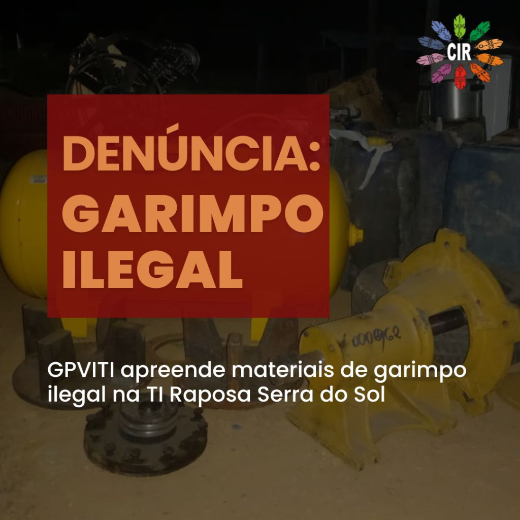 GPVITI apreende materiais de garimpo ilegal na TI Raposa Serra do Sol